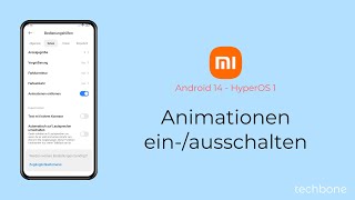 Animationen ausschalten oder einschalten  Xiaomi Android 14  HyperOS 1 [upl. by Ahsait]