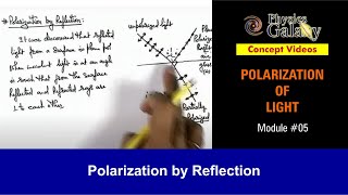 Class 12 Physics  Polarization of Light  5 Polarization by Reflection  For JEE amp NEET [upl. by Ilojne]