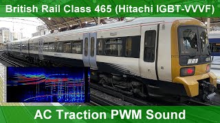 InductorRecorded Traction Motor Sound モハラジオ録音 British Rail Class 465 Hitachi IGBTVVVF [upl. by Beitz321]