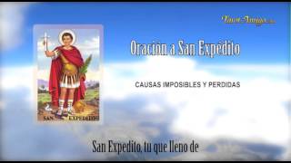 Oracion a San Expedito  Causas Imposibles [upl. by Eilsek]