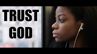 TRUST GOD  INSPIRATIONAL amp MOTIVATIONAL VIDEO short film [upl. by Bergeron]