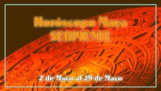 Horóscopo Maya Serpiente  Características [upl. by Ennirak80]