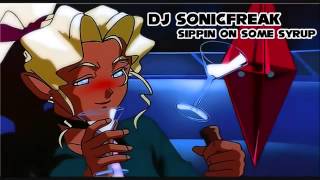 Sippin on Some Syrup DJ SonicFreak [upl. by Raychel]