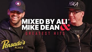 Greatest Hits with MixedByAli and Mike Dean  Pensados Place 348 [upl. by Aeslahc]