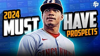 Top 10 MUST HAVE Prospects for YOUR Team 2024 Fantasy Baseball [upl. by Foskett497]