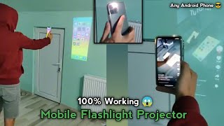 Mobile FlashLight Video Projector in any Mobile💯😱 FlashLight Hd video Projector app tutorial [upl. by Atinor995]