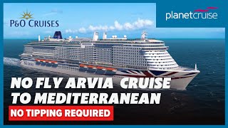 Mediterranean cruise on Arvia from Southampton for 14 nts  Planet Cruise [upl. by Minnnie185]