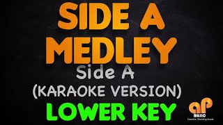 SIDE A OPM CLASSIC MEDLEY  Side A LOWER KEY KARAOKE HQ VERSION [upl. by Ayanet441]