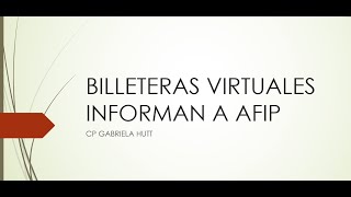 BILLETERAS VIRTUALES INFORMAN A AFIP [upl. by Olney]