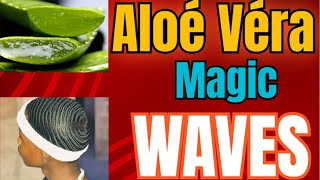 Aloé Véra Magic pour les WAVES 🌊360waves aloevera how conditioner waves 360 olive [upl. by Eirrotal]