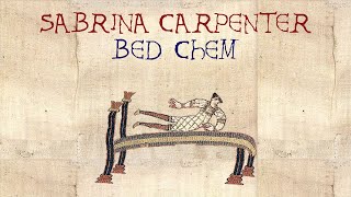 Sabrina Carpenter  Bed Chem Bardcore  Medieval Style [upl. by Walliw560]