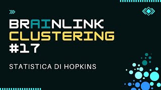 MACHINE LEARNING CLUSTERING  Statistica di Hopkins [upl. by Angelis]