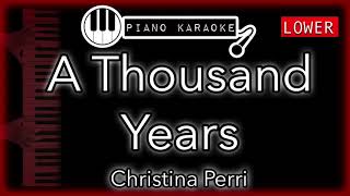 A Thousand Years LOWER 3  Christina Perri  Piano Karaoke Instrumental [upl. by Egiarc]