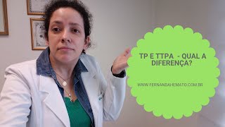 TP e Ttpa  qual a diferença [upl. by Esinyl292]