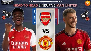 USA TOUR 2023 Arsenal Vs Manchester United  HEAD TO HEAD Potential Lineup  2023  FRIENDLY MATCH [upl. by Isborne]