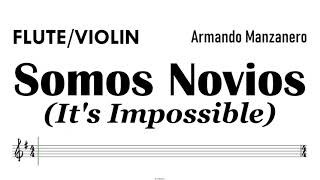 Somos Novios Its Impossible Flute Violin Sheet Music Backing Track Partitura [upl. by Bolen]