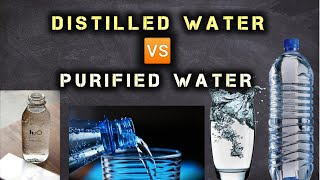 DISTILLED WATER VS PURIFIED WATER DIFFERENCES [upl. by Nylac947]