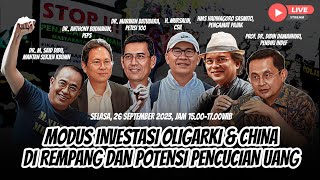 🔴LIVE MODUS INVESTASI OLIGARKI amp CHINA DI REMPANG DAN POTENSI PENCUCIAN UANG [upl. by Cychosz]