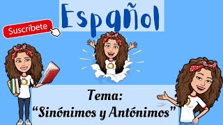 SINÓNIMOS Y ANTÓNIMOS  FÁCIL PARA NIÑOS [upl. by Detta473]