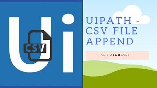 UiPath Tutorials  Append CSV [upl. by Nelhsa]