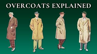 Overcoat Topcoat Greatcoat Body Coat Tailcoat Morning Coat Terminology amp Differences Explained [upl. by Parnell]