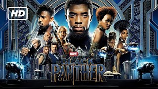 Black Panther 2018 Movie Full HD  Black Panther Full Movie Review in English [upl. by Mccowyn]