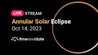 LIVE Annular Solar Eclipse Great American Eclipse  October 14 2023 [upl. by Jillane197]