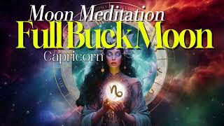 Capricorn Full Buck Moon All 12 Signs  fullmoon capricornfullmoon capricorn2024 [upl. by Trevor327]