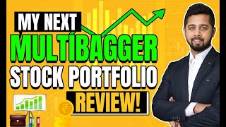 My next multibagger stock portfolio review  Next multibagger series  Ep 10 [upl. by Ecnerol495]