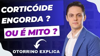 Corticoide FAZ MAL CORTICOIDE engorda ou incha Assista antes de tomar [upl. by Alguire]