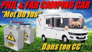 Phil amp Fab Camping car 49 quot met du jus dans ton CCar quot [upl. by Neiht759]