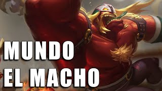 Mundo El Macho  League of Legends Completo [upl. by Fields]