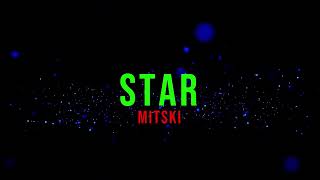 Mitski  Star Lyrics [upl. by Octavia]