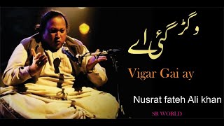 Vigar Gai Ae Thore Dina Ton  Ustad Nusrat Fateh Ali Khan  New latest video 2024 [upl. by Nema730]