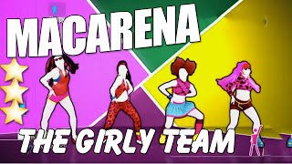 🌟 Macarena  The Girty Team  Just Dance 2015 🌟 [upl. by Venetis129]