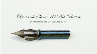 Leonardt Steno 40 Calligraphy Nib Review by Master Penman Connie Chen [upl. by Anesor]