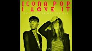 Icona Pop  I Love It feat Charli XCX Skitzofrenix Remix [upl. by Hcelemile398]