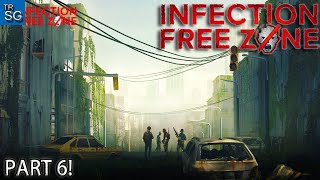 Infection Free Zone  New Update Big Fortified Gate and First Bandits  Part 6 [upl. by Netfa]