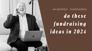 Do These Fundraising Ideas to Get Fully Funded in 2024  Tips for Nonprofits amp Fundraising Leaders [upl. by Yesnel430]