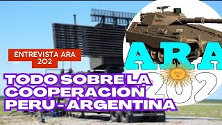 ⚔️🔴Entrevista a ARA 202  lo contamos todo sobre la nueva cooperación Perú  Argentina [upl. by Ciapas]