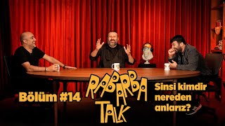 Sinsi Kimdir Nereden Anlarız  Rabarba Talk 14 [upl. by Glynda775]