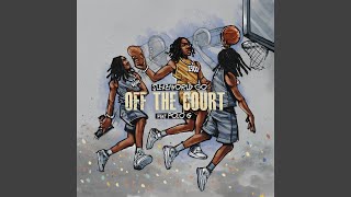 Off The Court [upl. by Diahann]