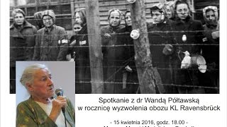 Spotkanie z Panią Prof Wandą Półtawską [upl. by Nivanod]