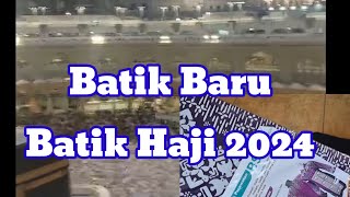 Sovenir Haji tahun 2024batikhajiterbarubatikhaji2024 [upl. by Ardnaed]