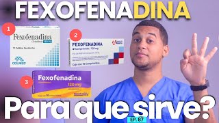 FEXOFENADINA PARA QUE SIRVE  3 COSAS [upl. by Leanor]