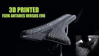 FIZIK ANTARES VERSUS EVO  3D PRINTED SADDLE [upl. by Artenehs]