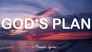 Gods Plan  Drake Lyrics 🎶 [upl. by Kimmie]