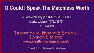 O Could I Speak The Matchless WorthViolin  Hymn Lyrics amp Music [upl. by Liza452]