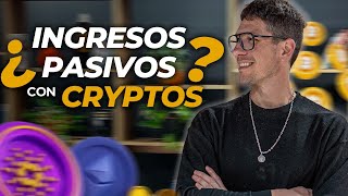 QUE TIPO DE INGRESOS PASIVOS SE PUEDEN GENERAR CON CRIPTOMONEDAS [upl. by Ynehteb873]