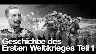 Die Geschichte des Ersten Weltkrieges Europäische Bündnisse und die Krise auf dem Balkan Teil 1 [upl. by Arza]